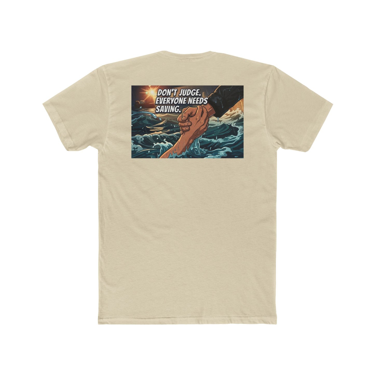 Crew Tee – "Don’t Judge, Everyone Needs Saving" Rescue Hands Graphic