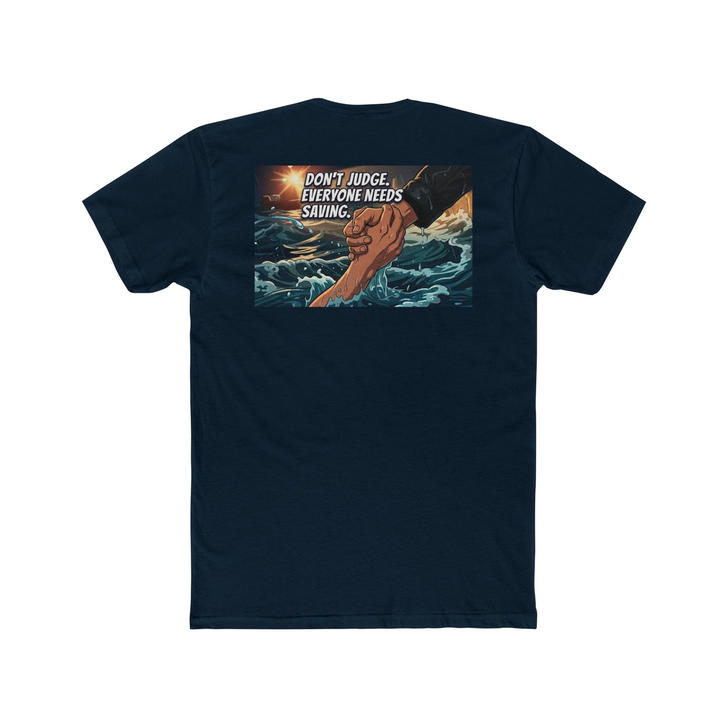 Crew Tee – "Don’t Judge, Everyone Needs Saving" Rescue Hands Graphic