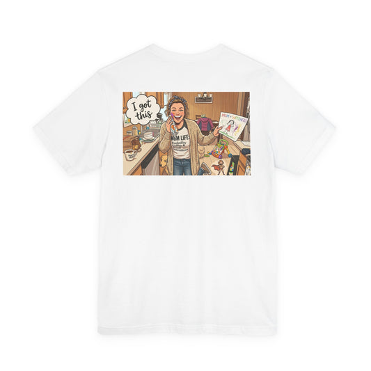 I Got This Artist Studio Graphic Tee — Motivational Backprint Short Sleeve T-Shirt