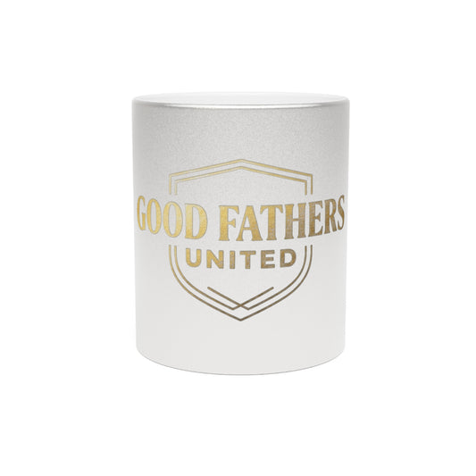 Good Fathers United Metallic Mug — Silver/Gold Gift for Dads